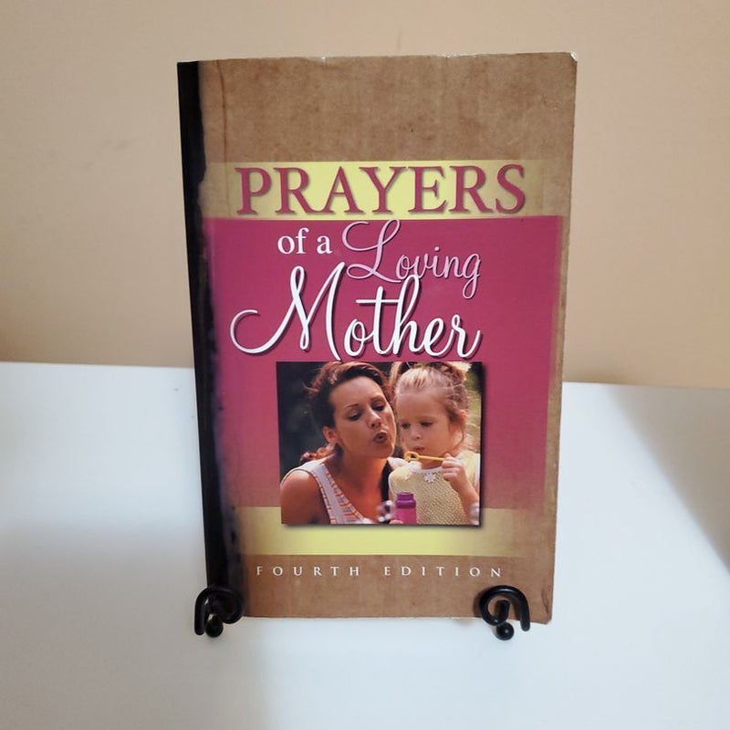 PRAYERS OF A LOVING MOTHER