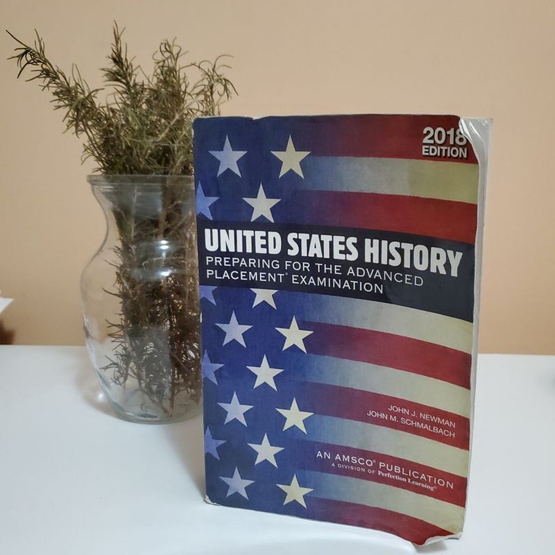 UNITED STATES HISTORY 2018 EDITION