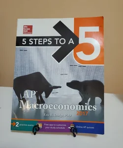 5 Steps to a 5: AP Macroeconomics 2017