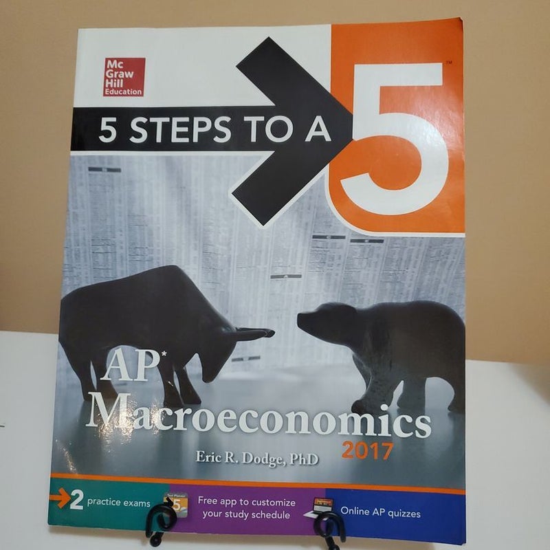 5 Steps to a 5: AP Macroeconomics 2017