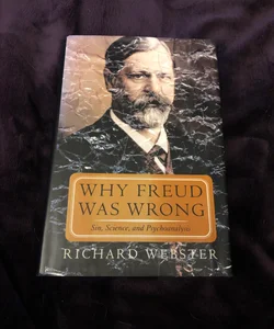 Why Freud Was Wrong