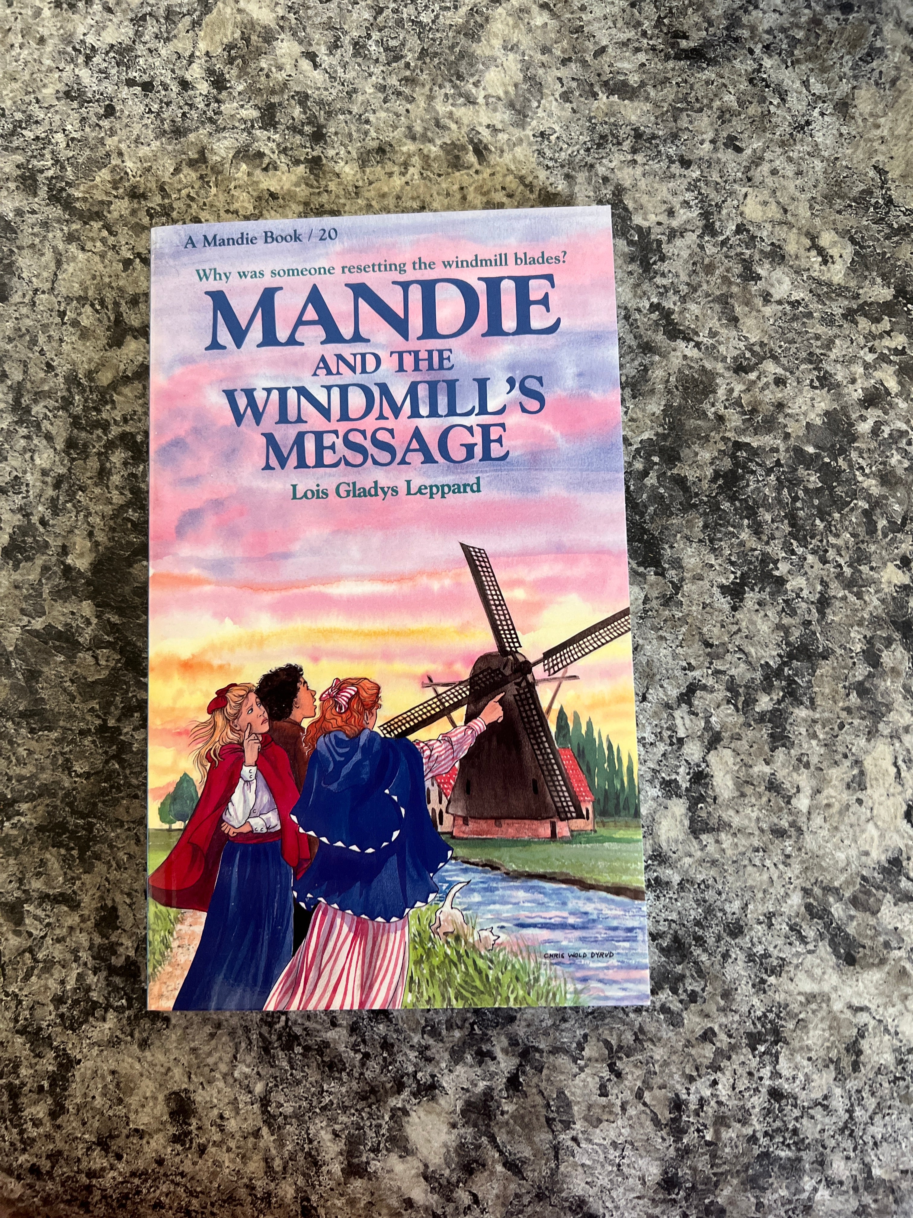 Mandie and the Windmill's Message