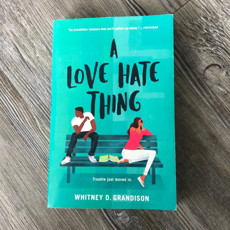 A Love Hate Thing