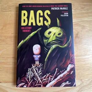 BAGS (or a Story Thereof)