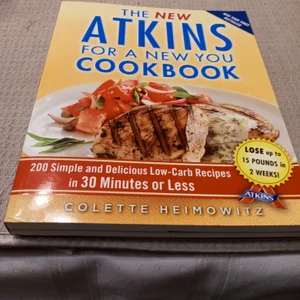 The New Atkins for a New You Cookbook