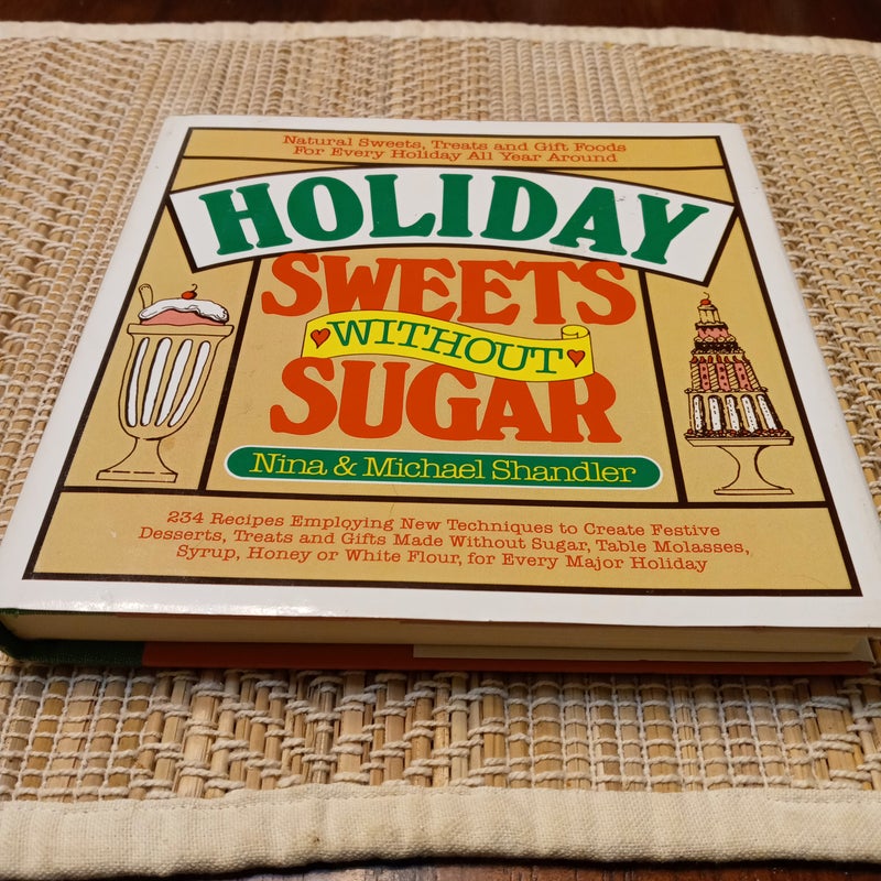 Holiday Sweets without Sugar