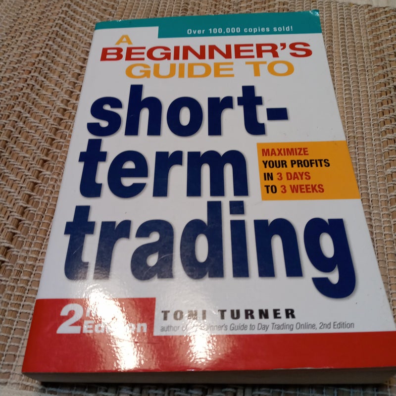 A Beginner's Guide to Short-Term Trading