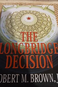 The Longbridge Decision