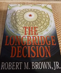 The Longbridge Decision