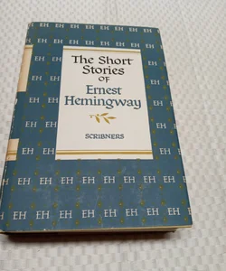 The Short Stories if Ernest Hemingway