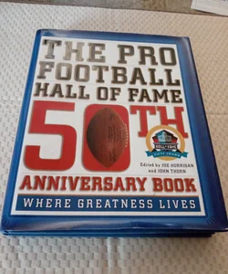 The Pro Football Hall of Fame 50th Anniversary Book