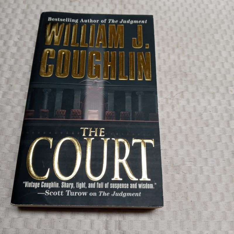 The Court by William Jeremiah Coughlin, William J. Coughlin