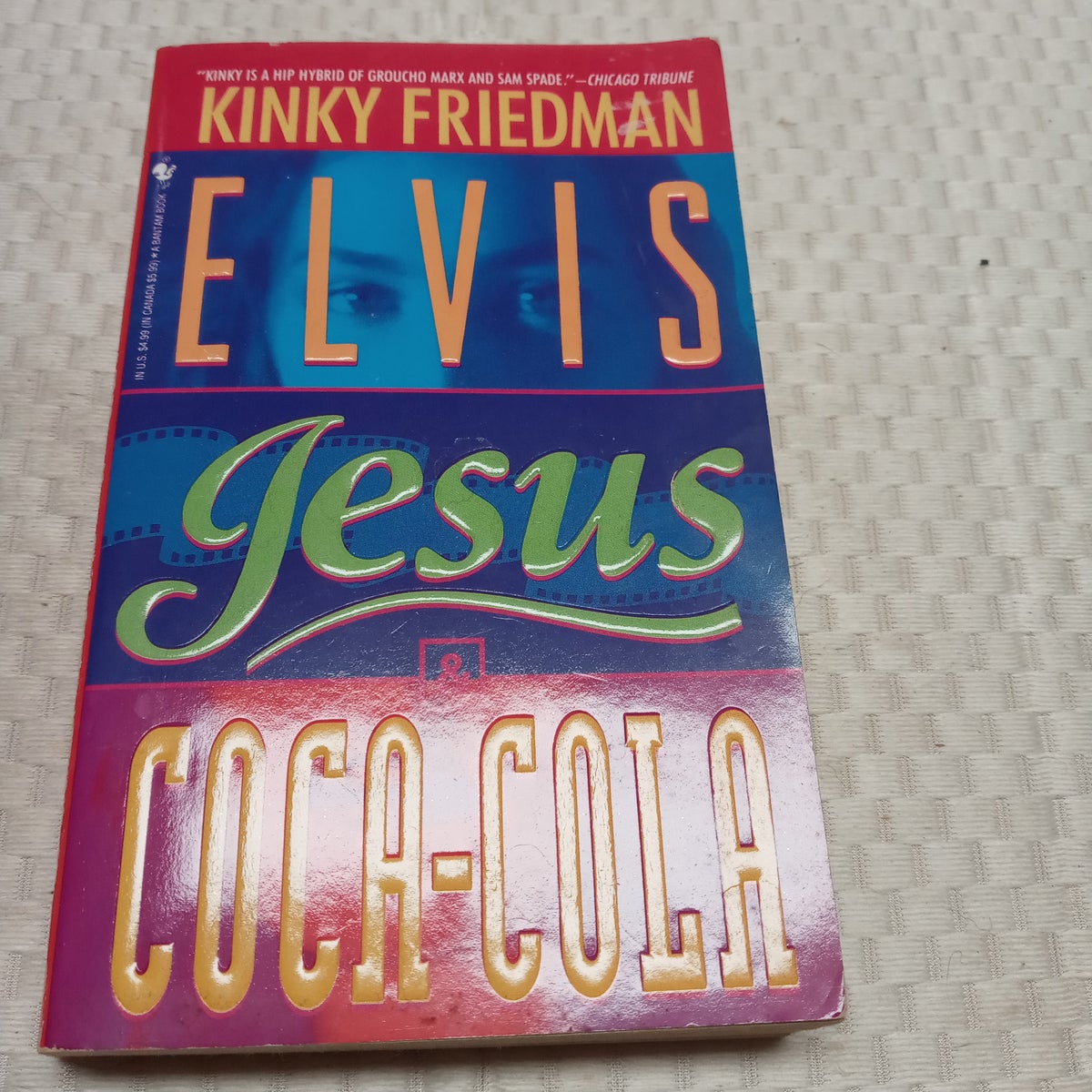 Elvis, Jesus and CocaCola by Kinky Friedman