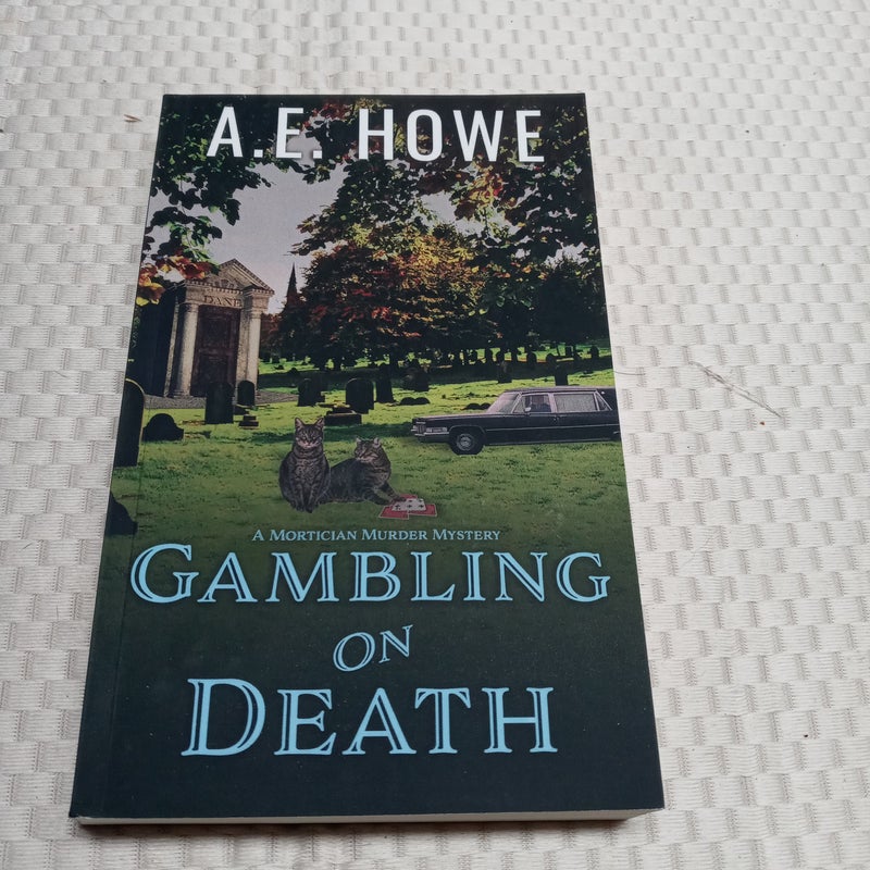 Gambling on Death