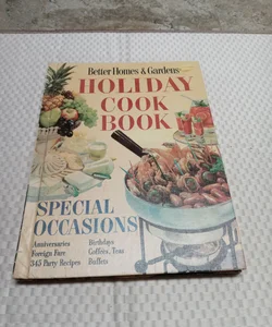 Better Homes and Gardens Holiday Cook Book