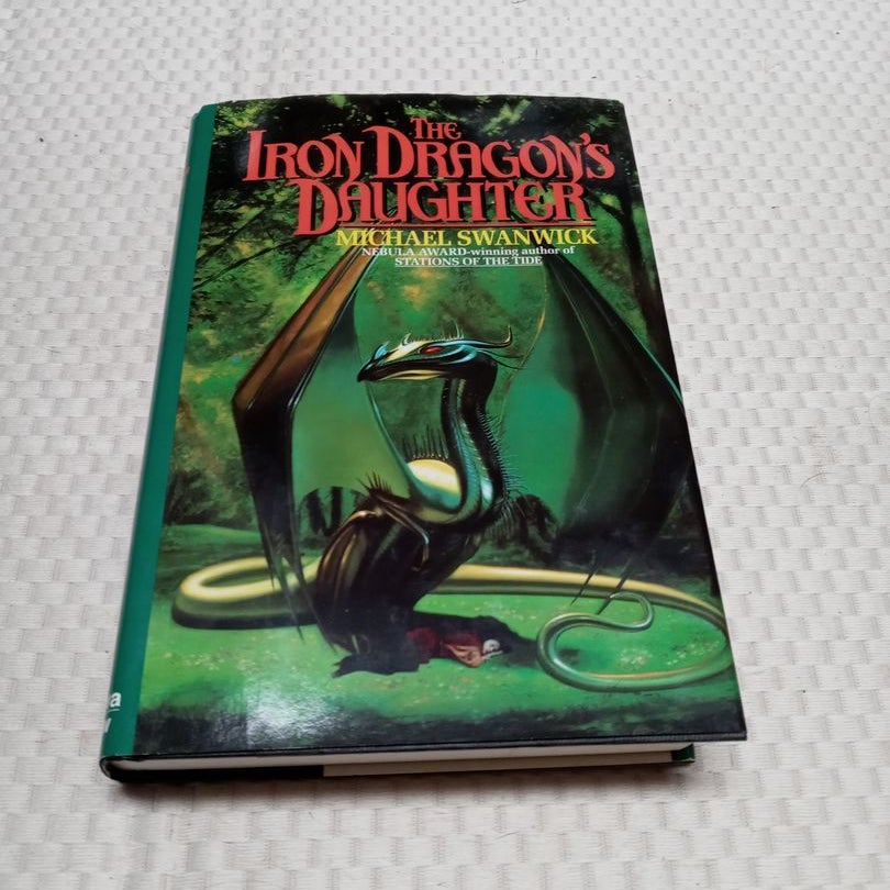 The Iron Dragon's Daughter by Michael Swanwick, Hardcover Pangobooks