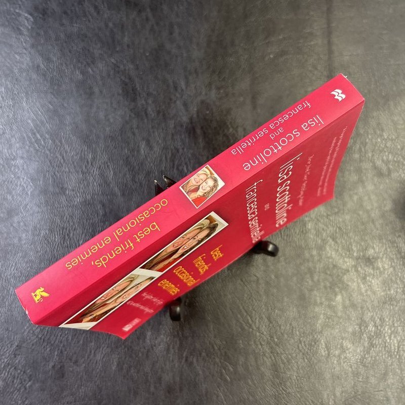 Best Friends, Occasional Enemies