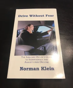 Drive Without Fear