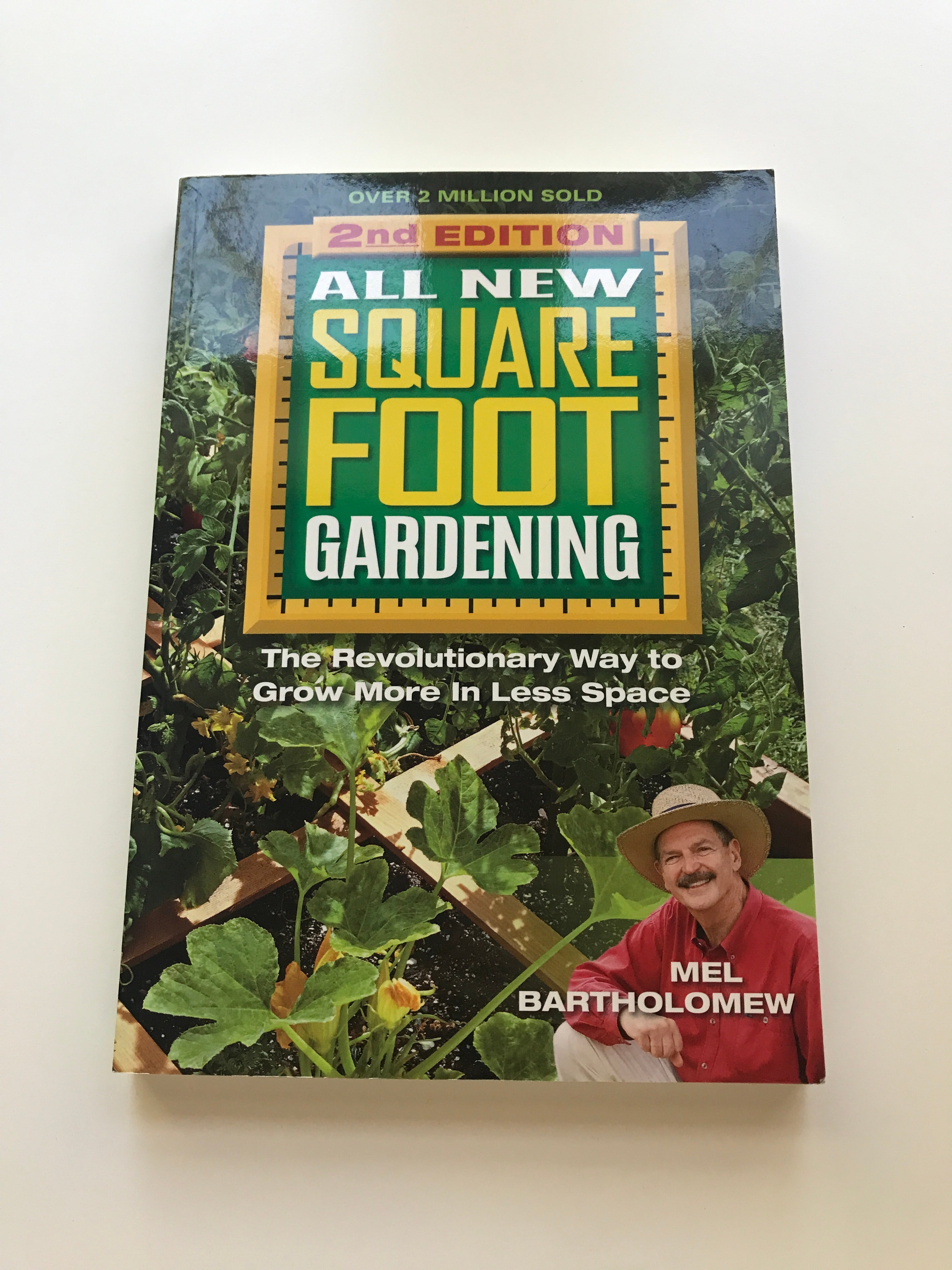 All New Square Foot Gardening, Second Edition