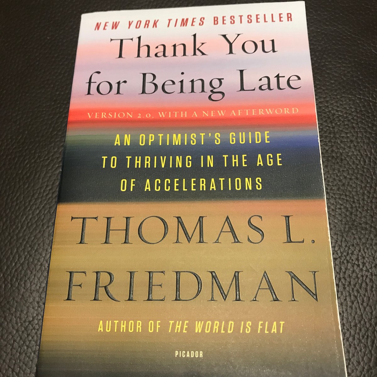 Thank You for Being Late by Thomas L. Friedman