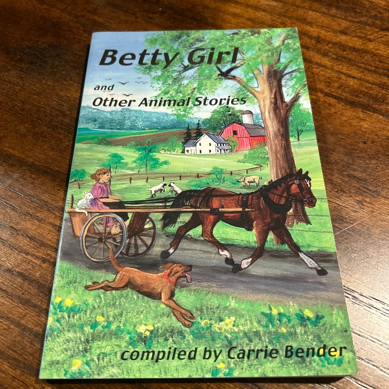 Betty Girl and Other Animal Stories