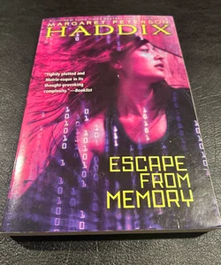 Escape from Memory