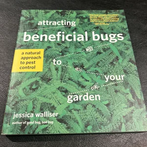 Attracting Beneficial Bugs to Your Garden