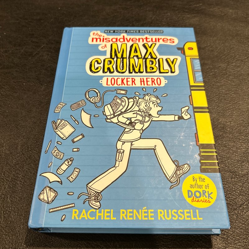 The Misadventures of Max Crumbly 1