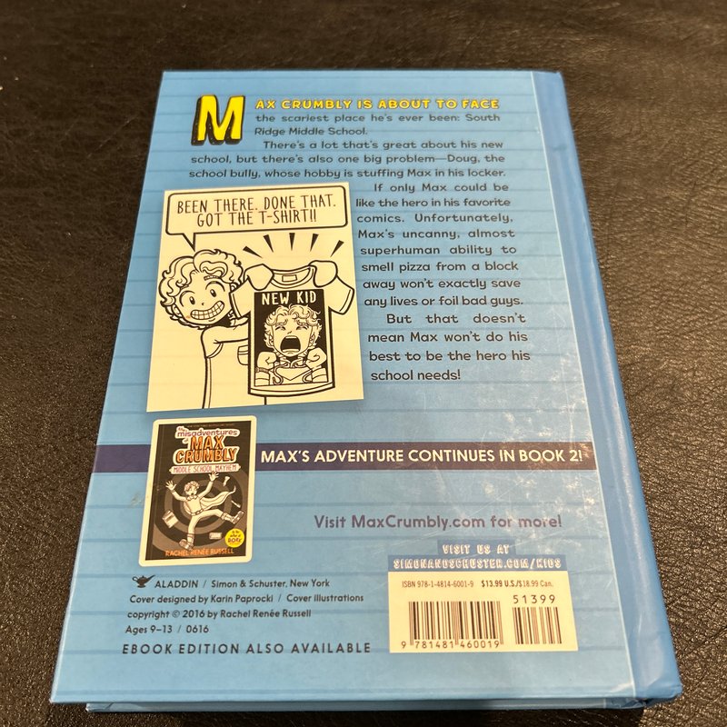 The Misadventures of Max Crumbly 1