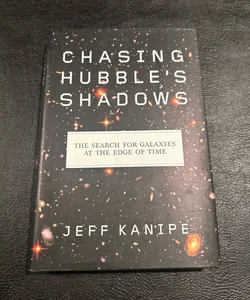 Chasing Hubble's Shadows