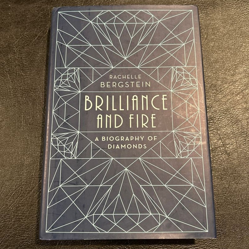 Brilliance and Fire