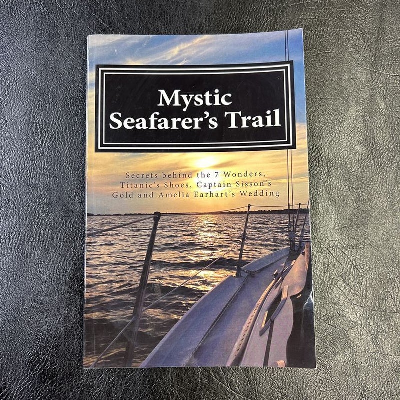 Mystic Seafarer's Trail