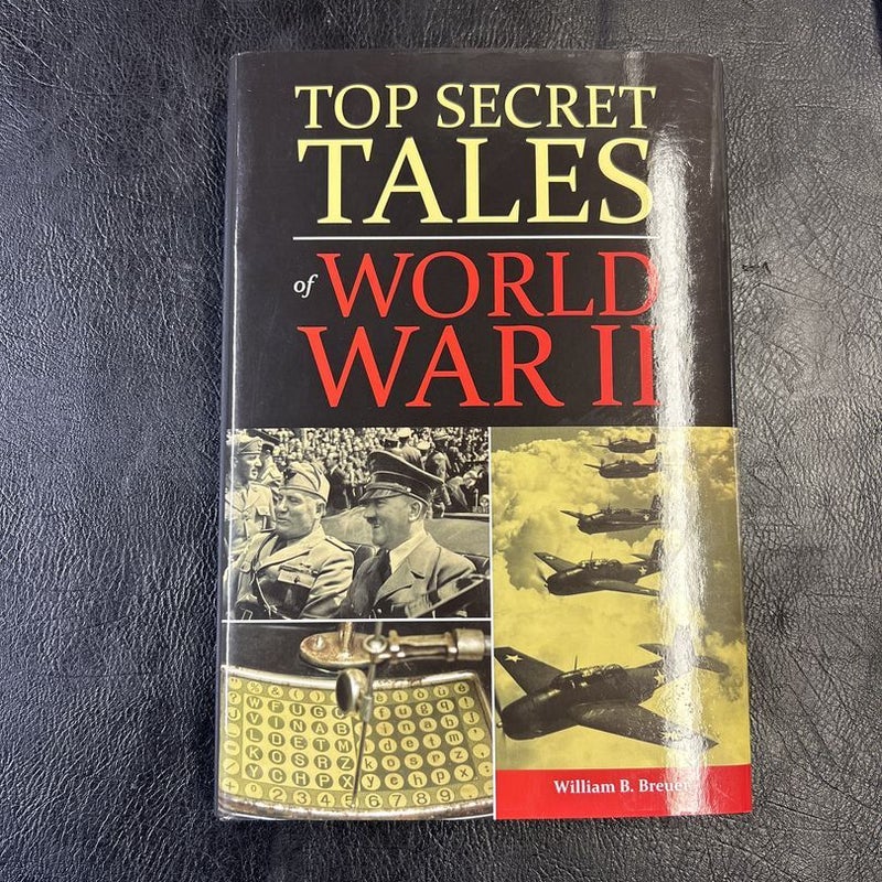 Top Secret Tales of World War II