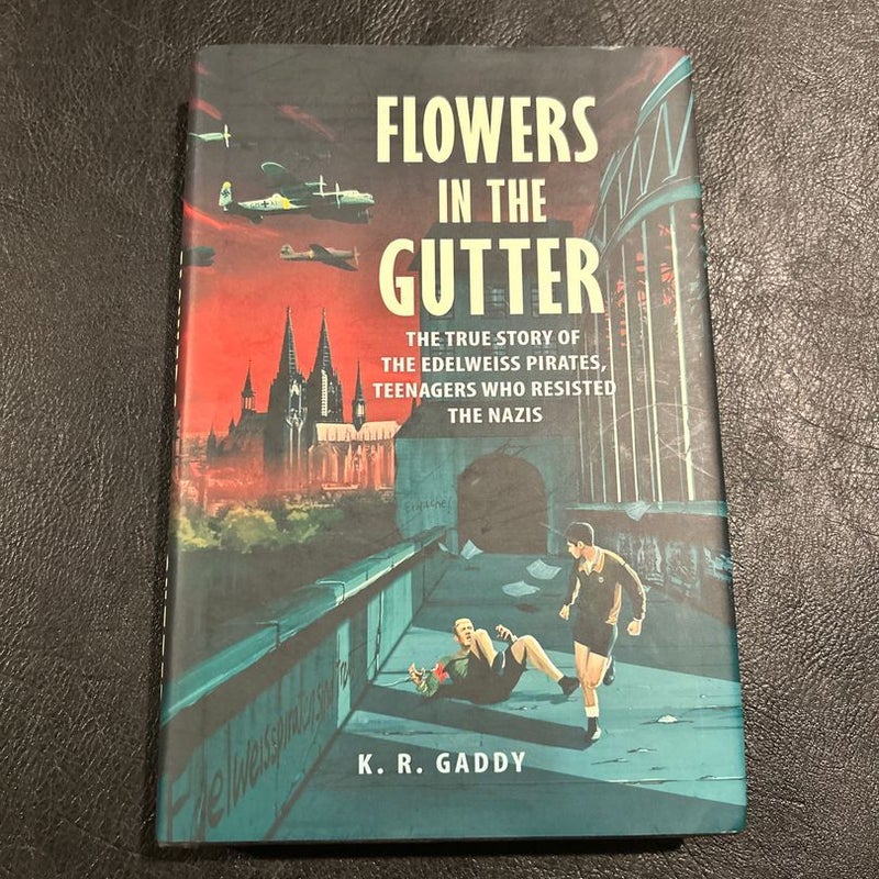 Flowers in the Gutter