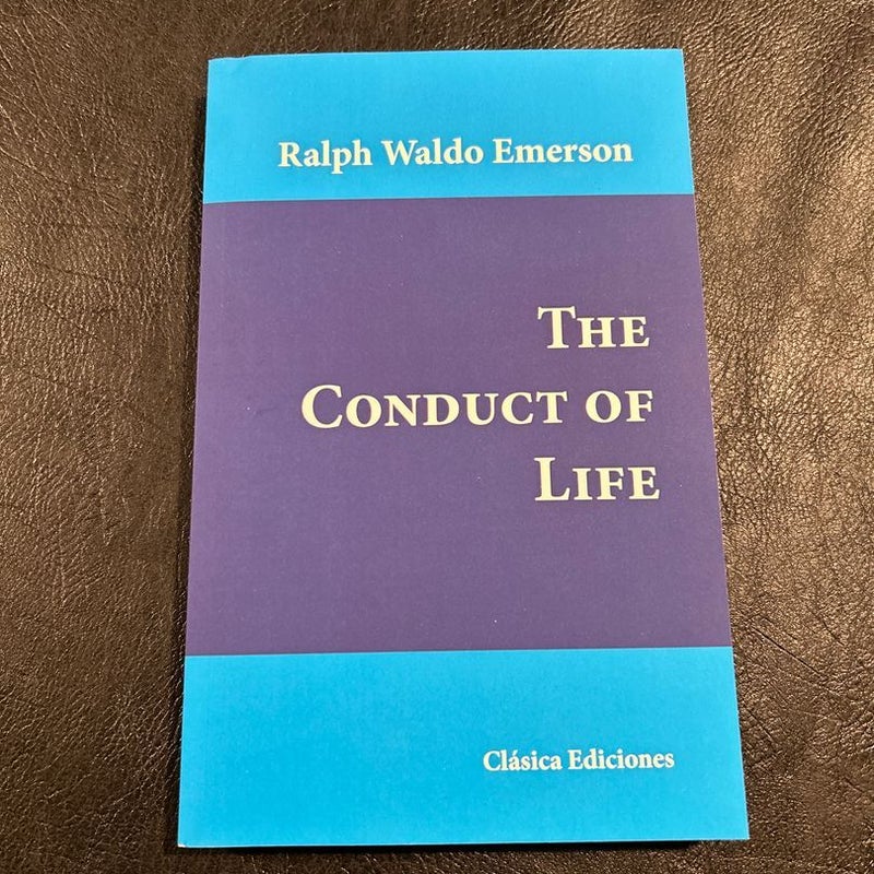 The Conduct of Life