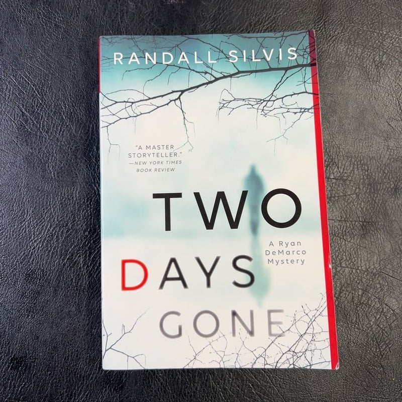 Two Days Gone