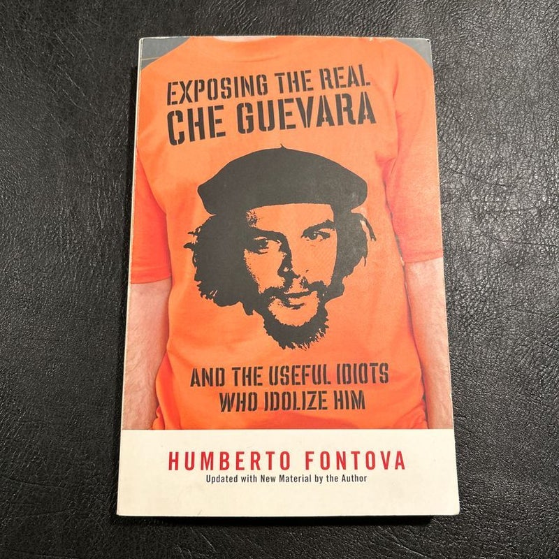 Exposing the Real Che Guevara