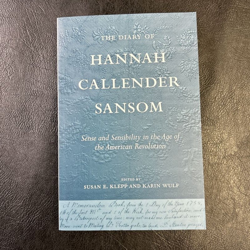 The Diary of Hannah Callender Sansom