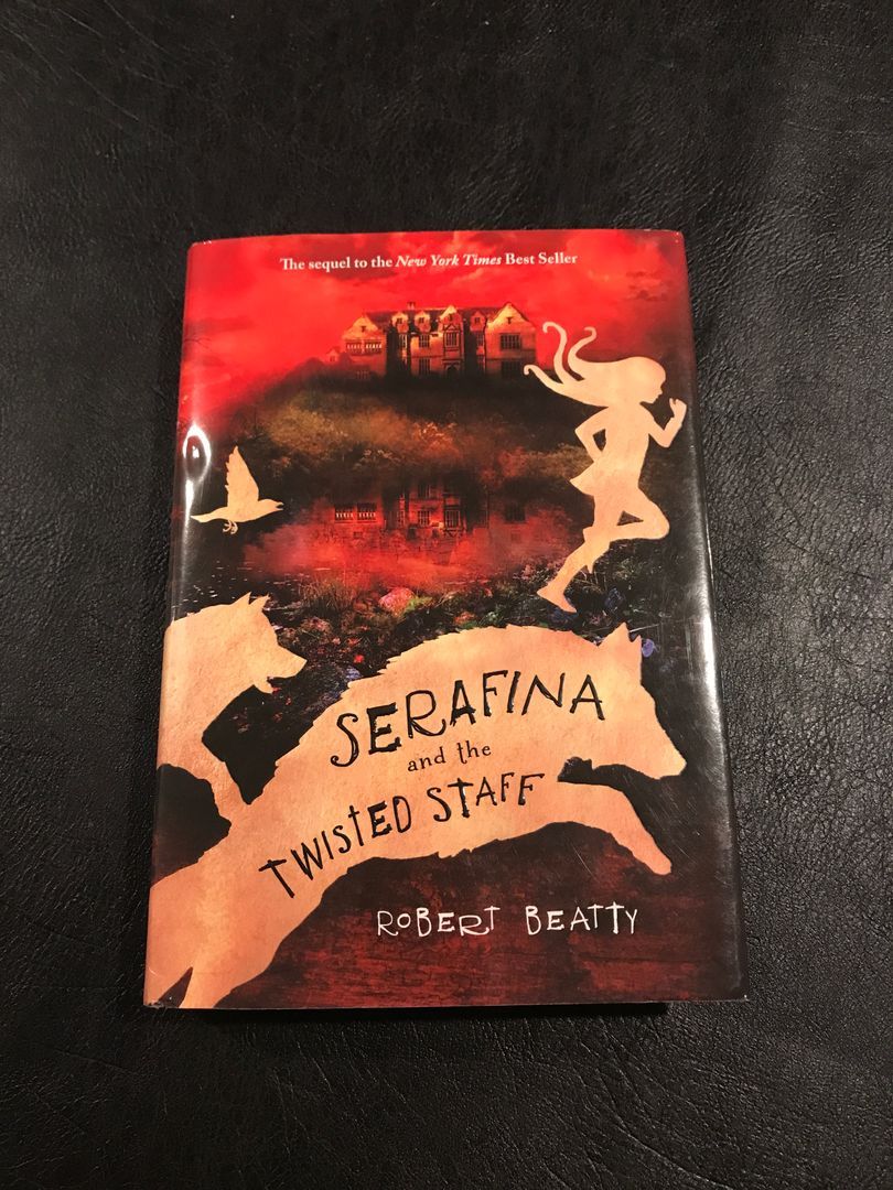Serafina and the Twisted Staff (the Serafina Series Book 2)