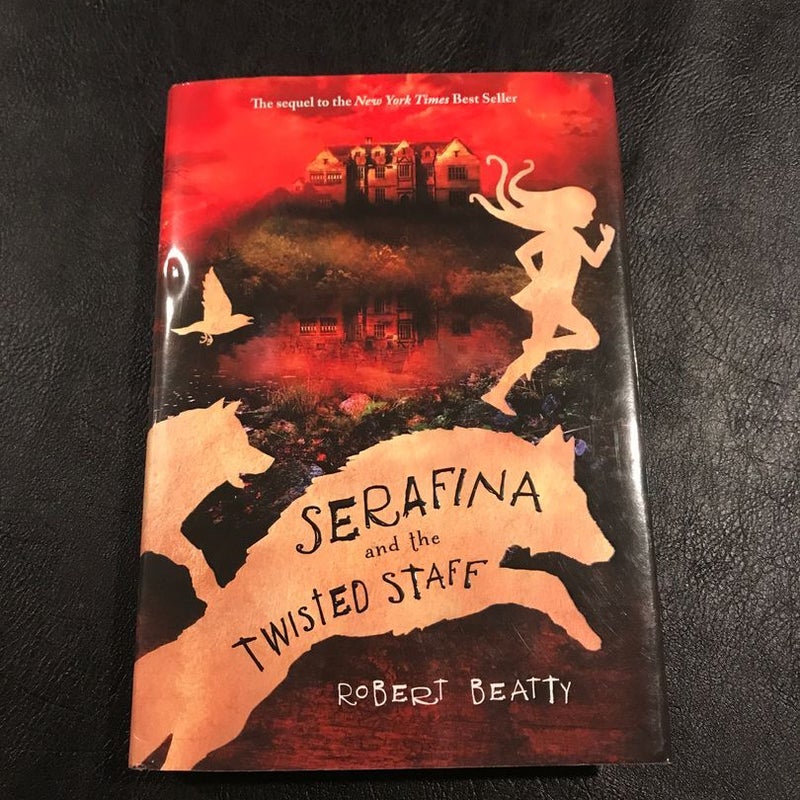 Serafina and the Twisted Staff (the Serafina Series Book 2)