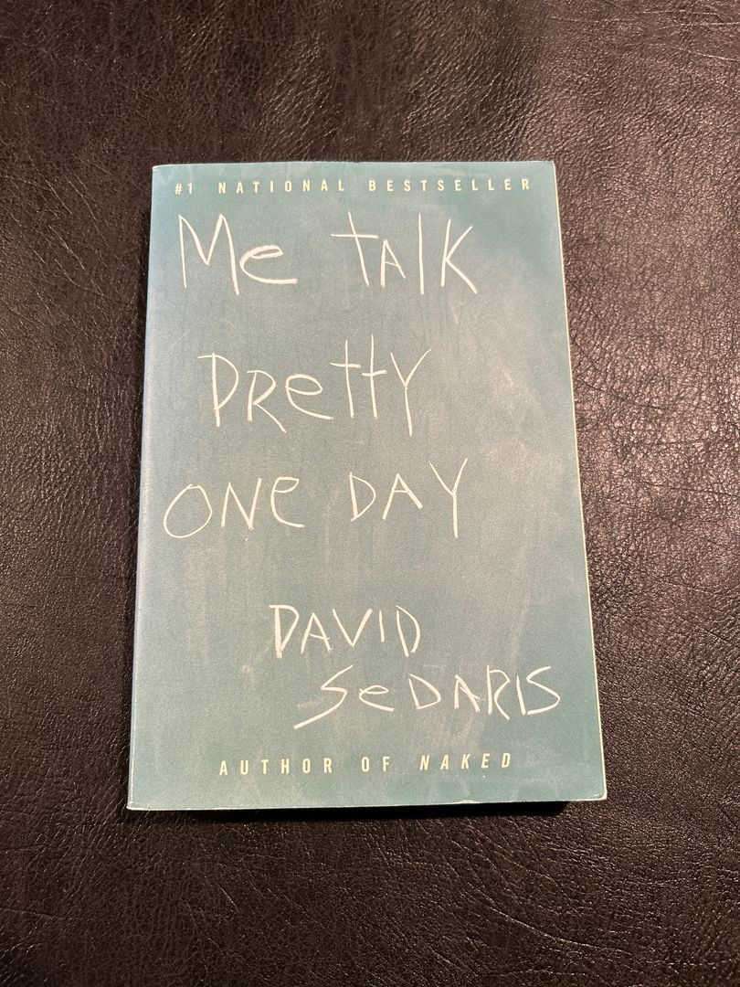 Me Talk Pretty One Day