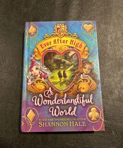 Wonderlandiful World - Ever After High