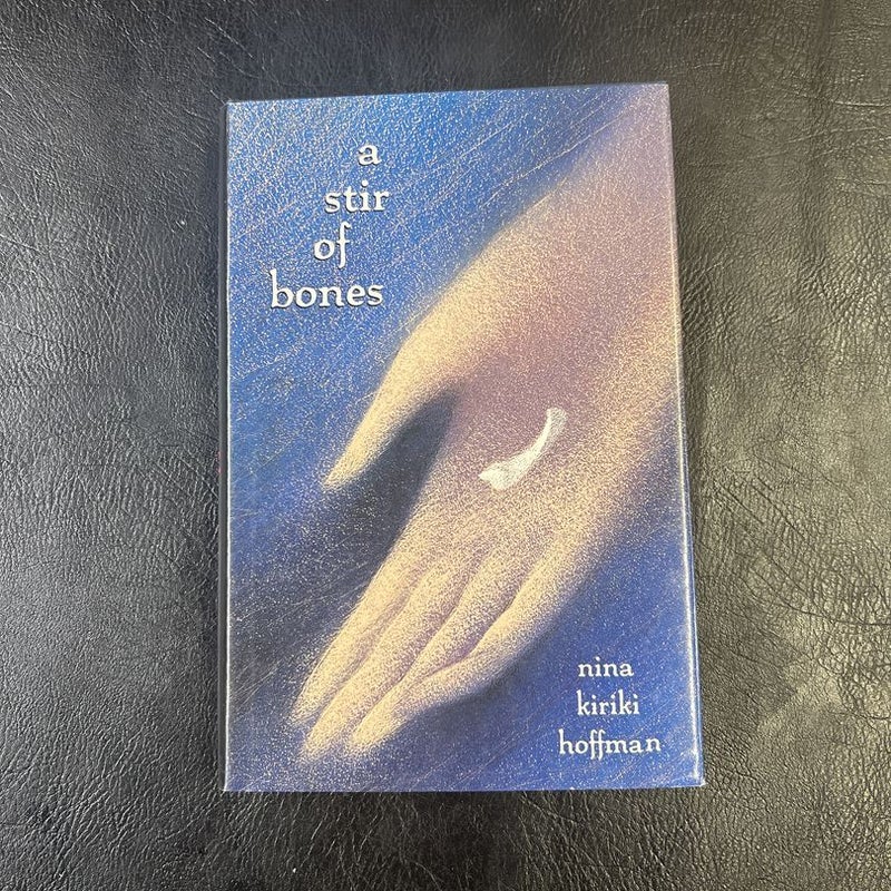 A Stir of Bones