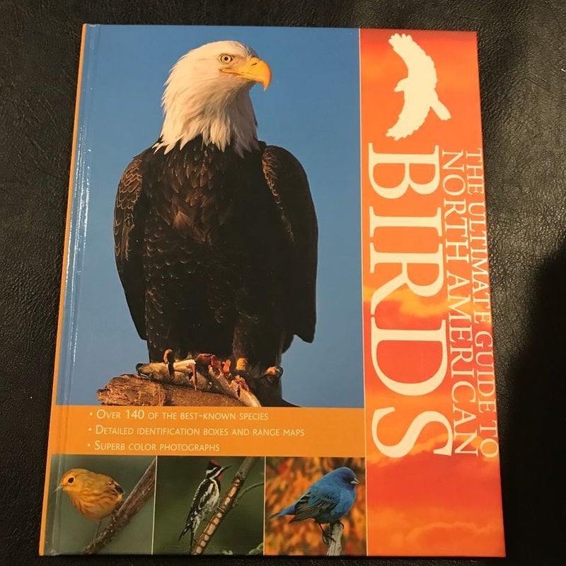 The Ultimate Guide to North American Birds