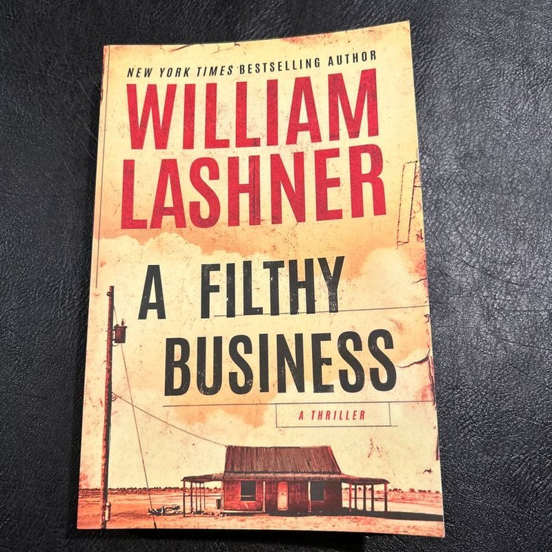 A Filthy Business