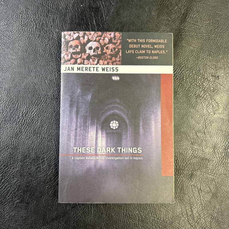 These Dark Things