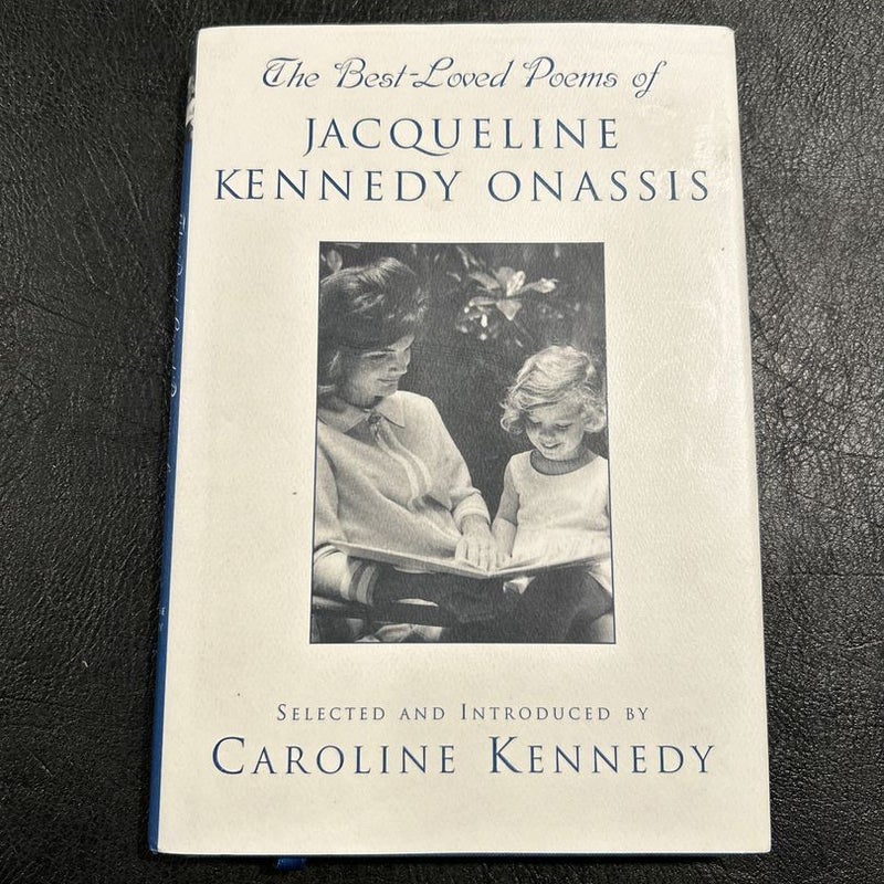 The Best-Loved Poems of Jacqueline Kennedy Onassis