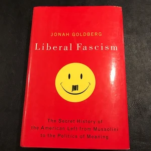 Liberal Fascism