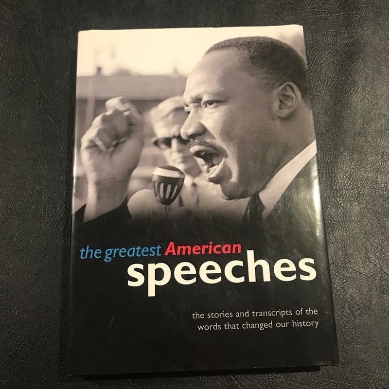 The Greatest American Speeches