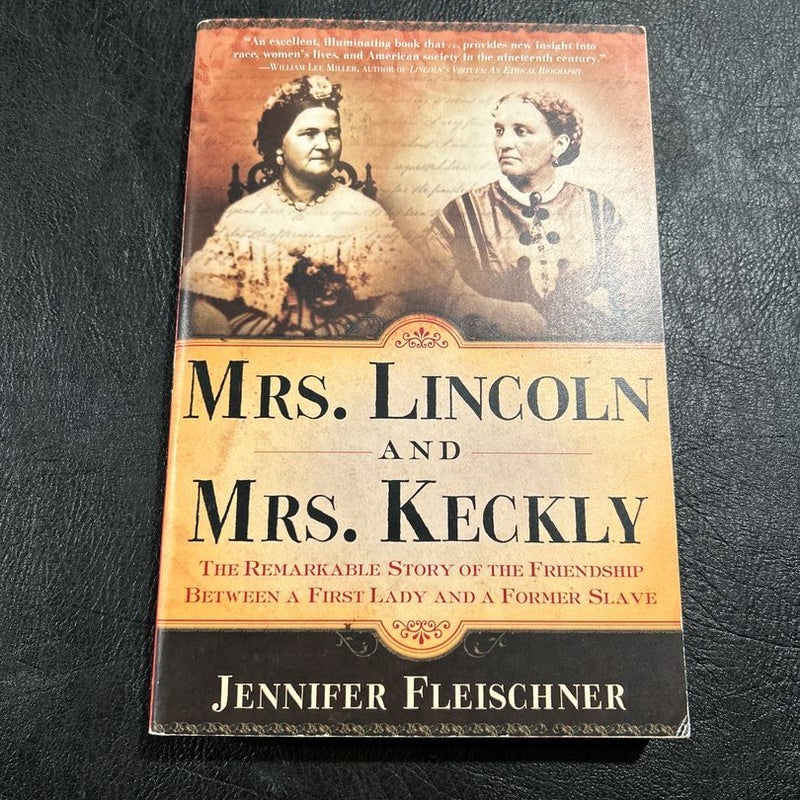 Mrs. Lincoln and Mrs. Keckly